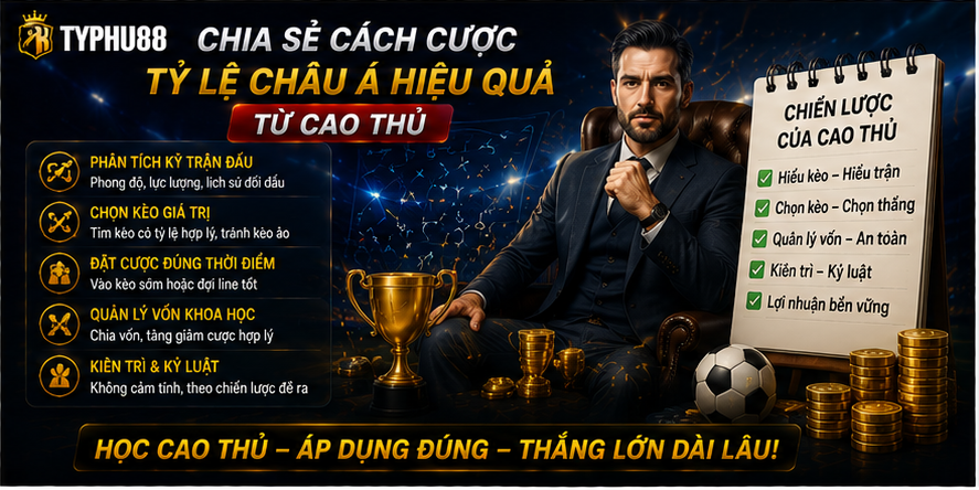 Chia sẻ cách cược tỷ lệ châu Á hiệu quả từ cao thủ Chia sẻ cách cược tỷ lệ châu Á hiệu quả từ cao thủ