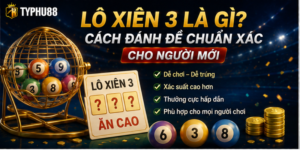 Lô Xiên 3 Là Gì? Cách Đánh Đề Chuẩn Xác Cho Người Mới