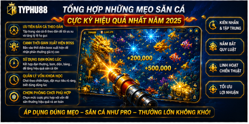 Tổng hợp những mẹo săn cá cực kỳ hiệu quả nhất năm 2025 Tổng hợp những mẹo săn cá cực kỳ hiệu quả nhất năm 2025