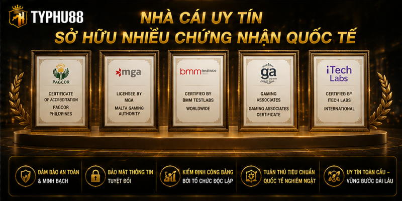 Nhà cái uy tín sở hữu nhiều chứng nhận quốc tế Nhà cái uy tín sở hữu nhiều chứng nhận quốc tế